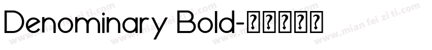 Denominary Bold字体转换